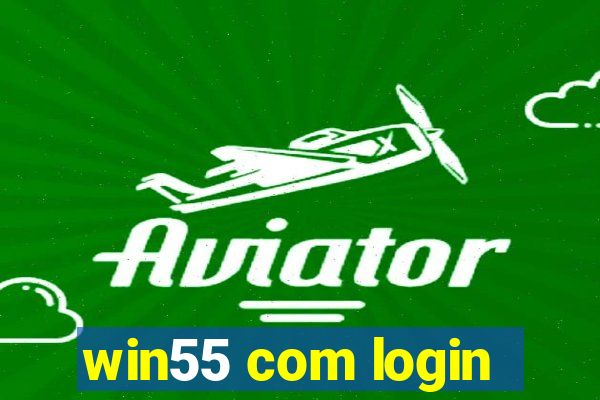 win55 com login